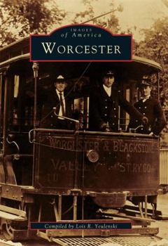 Worcester - Book  of the Images of America: Massachusetts