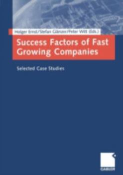 Paperback Success Factors of Fast Growing Companies: Selected Case Studies Book
