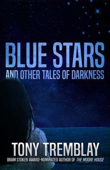Paperback Blue Stars and Other Tales of Darkness Book