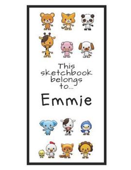 Paperback Emmie Sketchbook: Personalized Animals Sketchbook with Name: 120 Pages Book