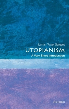 Utopianism: A Very Short Introduction - Book  of the Oxford's Very Short Introductions series
