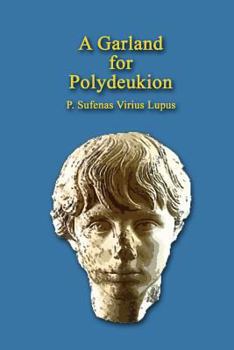 Paperback A Garland for Polydeukion Book