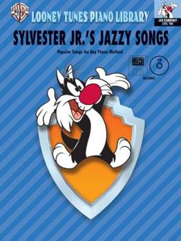 Looney Tunes Piano Library: Level 2 -- Sylvester Jr.'s Jazzy Songs - Book  of the Looney Tunes Piano Library