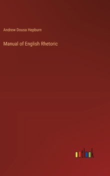 Hardcover Manual of English Rhetoric Book