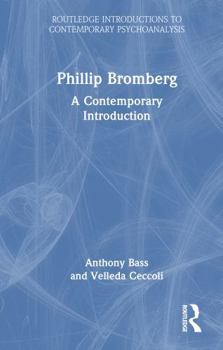 Hardcover Philip Bromberg: A Contemporary Introduction Book