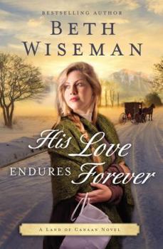 His Love Endures Forever - Book #3 of the Land of Canaan