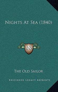 Paperback Nights At Sea (1840) Book