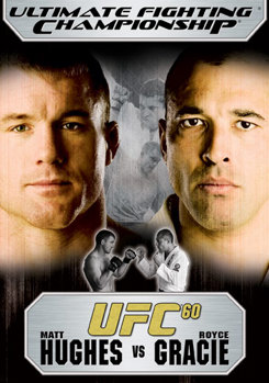 UFC 60 - MATT HUGHES VS ROYCEGRACIE