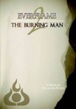 The Burning Man - Book #2 of the Everflame