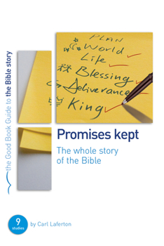 Paperback Promises Kept: Bible Overview: 9 Studies for Individuals or Groups Book