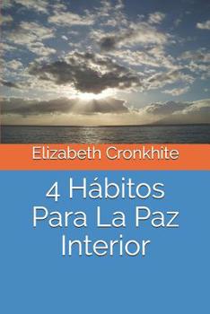 Paperback 4 Hábitos Para La Paz Interior [Spanish] Book