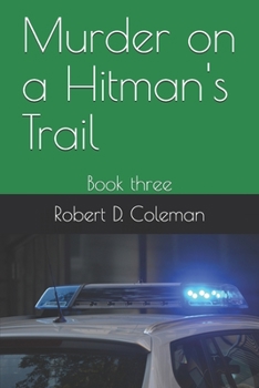 Paperback Murder on a Hitman's Trail: Book three Book
