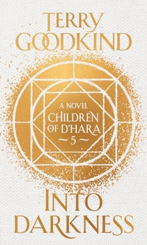 Into the Darkness - Book #5 of the Children of D'Hara