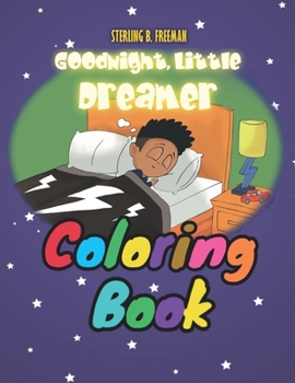 Paperback Goodnight, Little Dreamer: Coloring Book