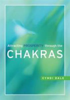 Paperback Attracting Prosperity Through the Chakras Book