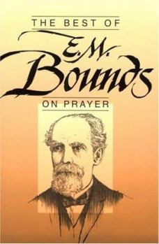 Paperback Best of E.M. Bounds on Prayer Book