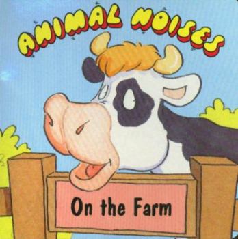 Board book Animal Noises - On the Farm Book