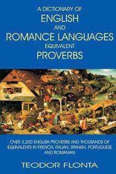 Paperback A Dictionary of English and Romance Languages Equivalent Proverbs Book