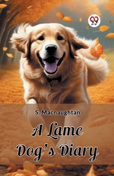 Paperback A Lame Dog's Diary Book