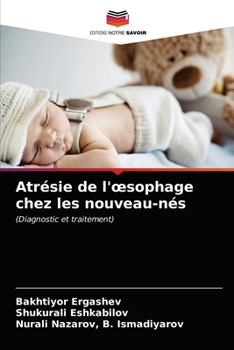 Paperback Atrésie de l'oesophage chez les nouveau-nés [French] Book