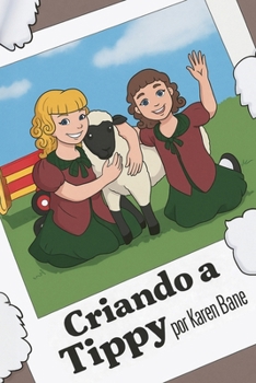 Paperback Criando a Tippy [Spanish] Book