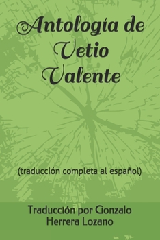 Paperback Antología de Vetio Valente: (traducción completa al español) [Spanish] Book