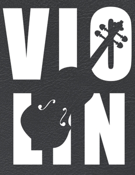 Paperback Violin: Blank Sheet Music Composition and Notation Notebook /Staff Paper/Music Composing / Songwriting/Piano/Guitar/Violin/Key Book