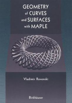 Hardcover Geometry of Curves and Surfaces with Maple Book