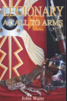 Paperback Legionary: A Call to Arms Book