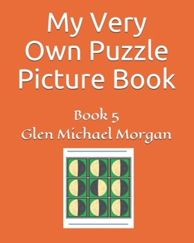 Paperback My Very Own Puzzle Picture Book: Book 5 Book