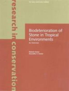 Paperback Biodeterioration of Stone in Tropical Environments: An Overview Book