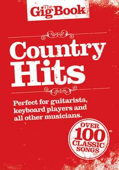 Paperback Country Hits: The Gig Book
