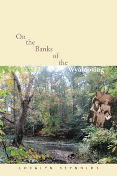 Paperback On the Banks of the Wyaloosing Book