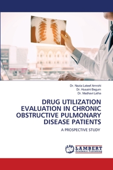 Paperback Drug Utilization Evaluation in Chronic Obstructive Pulmonary Disease Patients Book