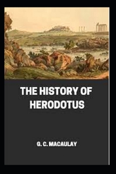 Paperback The History of Herodotus: Annotated Book
