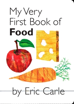 My Very First Book of Food - Book  of the My Very First Book