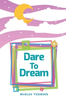 Paperback Dare to Dream Book