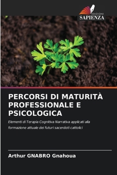 Paperback Percorsi Di Maturità Professionale E Psicologica [Italian] Book