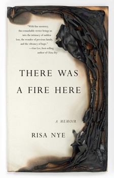 Paperback There Was A Fire Here: A Memoir Book