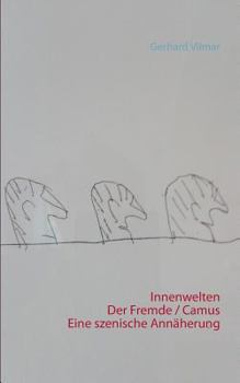 Paperback Innenwelten Der Fremde / Camus - eine szenische Annäherung [German] Book