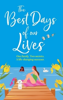 Hardcover The Best Days of Our Lives Book