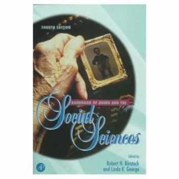 Handbook of Aging and the Social Sciences, Sixth Edition (Handbook of Aging)