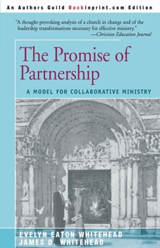 Paperback The Promise of Partnership: A Model for Collaborative Ministry Book
