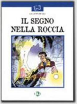 Paperback Prime Letture - Serie Bianca: Il Segno Nella Roccia - Book [Italian] Book