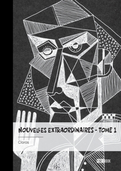 Paperback Nouvelles extraordinaires - Tome 1 [French] Book