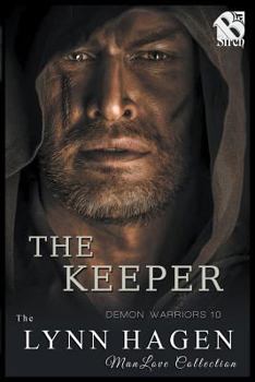 Paperback The Keeper [Demon Warriors 10] (The Lynn Hagen ManLove Collection) Book