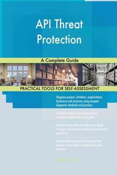 Paperback API Threat Protection A Complete Guide Book
