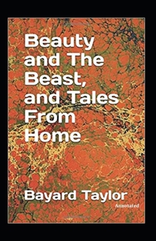 Paperback Beauty and the Beast, and Tales of Home (Annotated) Book