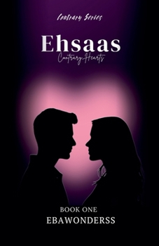 Paperback Ehsaas - Contrary Hearts Book