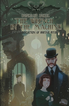 Paperback The Wrench in the Machine Book